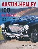 Austin-Healey 100 In Detail: BN1, BN2, 100M and 100S 1953-56