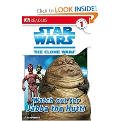 Star Wars: Clone Wars: Watch Out for Jabba the Hutt! (DK READERS)