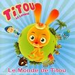 Le Monde De Titou