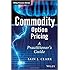 Commodity Option Pricing: A Practitioner's Guide (The Wiley Finance Series)