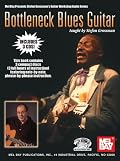 Bottleneck Blues Guitar (Stefan Grossman's Guitar Workshop)