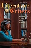 Literature and Its Writers: A Compact Introduction to Fiction, Poetry, and Drama
