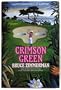 Crimson Green: A Quinn Parker Novel of Suspense