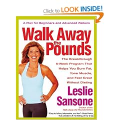 Walk Away the Pounds: The Breakthrough 6-Week Program That Helps You Burn Fat, Tone Muscle, and Feel Great without Dieting