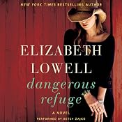 Dangerous Refuge: A Novel | [Elizabeth Lowell]