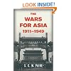 The Wars for Asia, 1911-1949
