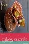 Cakes sal�s et Cakes sucr�s