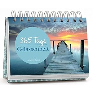 365 Tage Gelassenheit