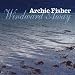 Archie fisher, Windward away