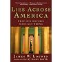 Lies Across America: What American Historic Sites Get Wrong