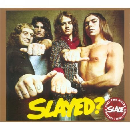 SLADE - Slayed? (Remaster+Bonustracks) - Zortam Music