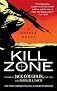Kill Zone: A Sniper Novel