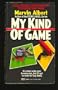 My Kind of Game