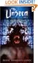 The Unseen (Turtleback School & Library Binding Edition) (Unseen (Prebound))