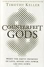 Counterfeit Gods: When...