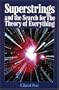 Superstrings and the Search for the Theory of Everything