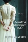 A Murder at Rosamund's Gate (Lucy Cam...