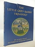 The Little Grey Rabbit treasury