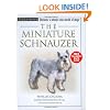 The Miniature Schnauzer (Terra Nova Series)