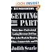 Getting the part - Thirty-Three Professional Casting Directors Tell You How to Get Work in Theater, Films, and TV (Softcover)