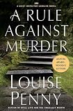  : A Rule Against Murder (An Armand Gamache Novel)