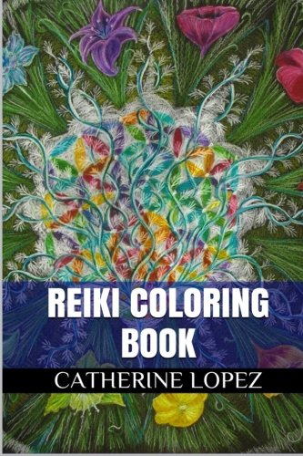 Reiki Coloring Book: Spiritual Healing and Stress Relief Adult Coloring Book (Adult Coloring Books)