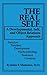 The Real Self: A Developmental, Self And Object Relations Approach: Structure / Function / Development / Psychopathology / Treatment / Creativity