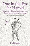 One in the eye for Harold : why everything you thought you knew about history is wrong