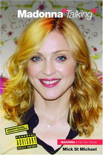 Madonna Talking: Madonna in Her Own Words