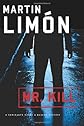 Mr. Kill: A Sergeants Sueño & Bascom Mystery (Sergeants Sueno & Bascom Mystery)