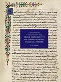 A descriptive catalogue of the Greek manuscripts at Corpus Christi College, Oxford