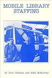 Mobile library staffing