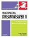 Macromedia Dreamweaver 8 for Windows and Macintosh (Visual QuickStart Guide)