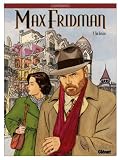 Max Fridman, Tome 5 : Sin ilusion
