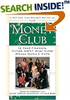The Money Club: Is Your Financial Future Safe? What Every Woman Should Know