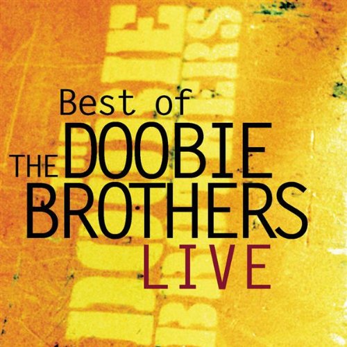 The Doobie Brothers - Doobie Bros. Greatest Hits - Zortam Music