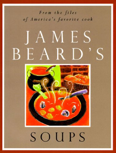 James Beard's Soups (1tsp. Bks.)