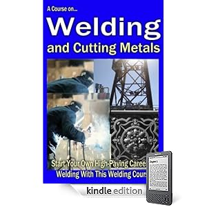 Start Your Own High-Paying Career In Welding With This Welding Course