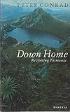 Down home : revisiting Tasmania
