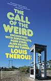 The Call of the Weird