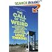The Call of the Weird: Encounters with Survivalists, Porn Stars, Alien Killers, and Ike Turner