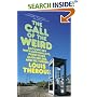 The Call of the Weird: Encounters with Survivalists, Porn Stars, Alien Killers, and Ike Turner