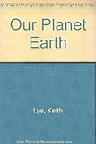Our planet Earth