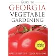 Guide to Georgia Vegetable Gardening by Walter Reeves and Felder Rushing