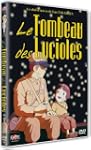 Le Tombeau des lucioles - �dition sta...