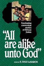 All Are Alike Unto God