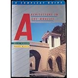 architecture in los angeles a compleat guide