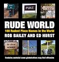 Rude World: 100 Rudest Place Names in the World