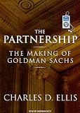 The Partnership: The Making of Goldman Sachs