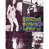 AmazingHerschellGordonLewis,andHisWorldofExploitationFilms